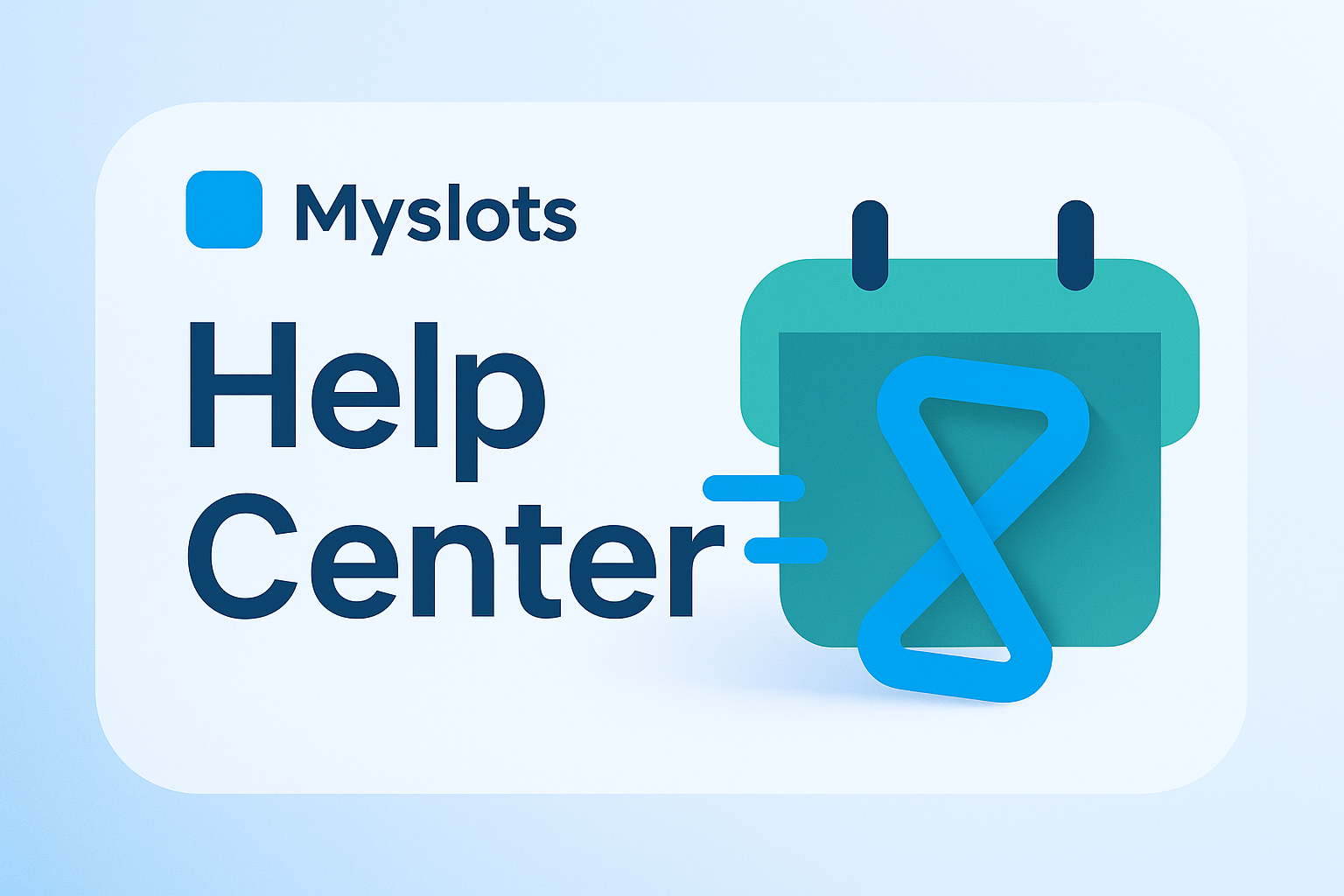 Illustration of the Myslots Help Center with calendar icon and blue branding